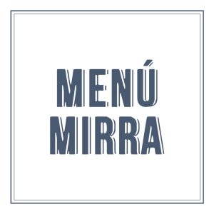 Menú Mirra